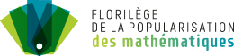 Logo Florilège des mathématiques